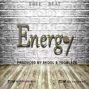 Free Beat: Tooblaze X S-kool - Energy Freebeat